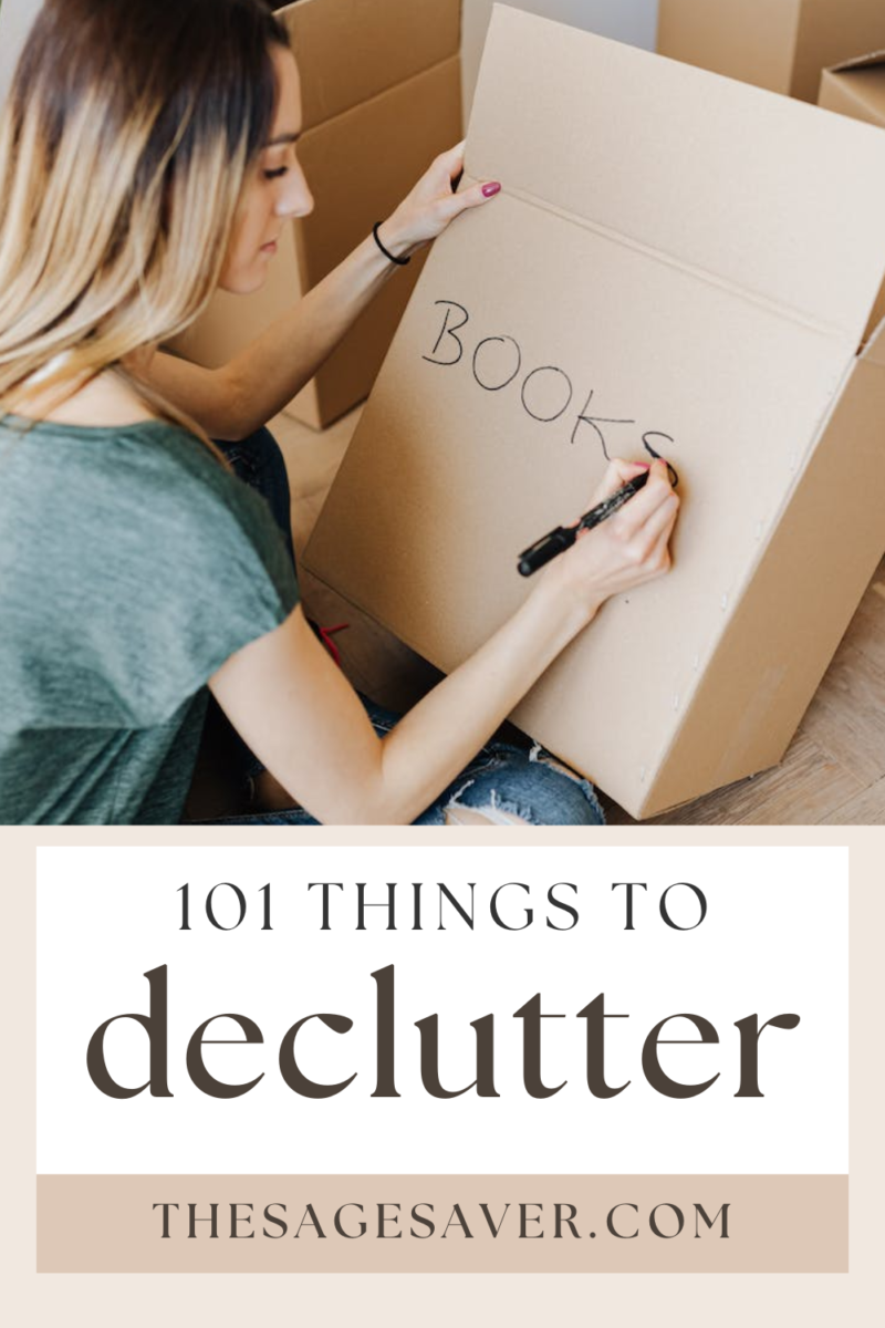 101 Things to Declutter Right Now in 2024! - The Sage Saver