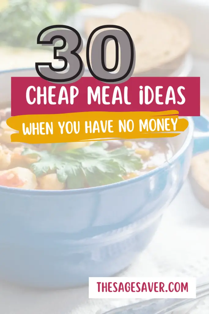meals to make when you have no money