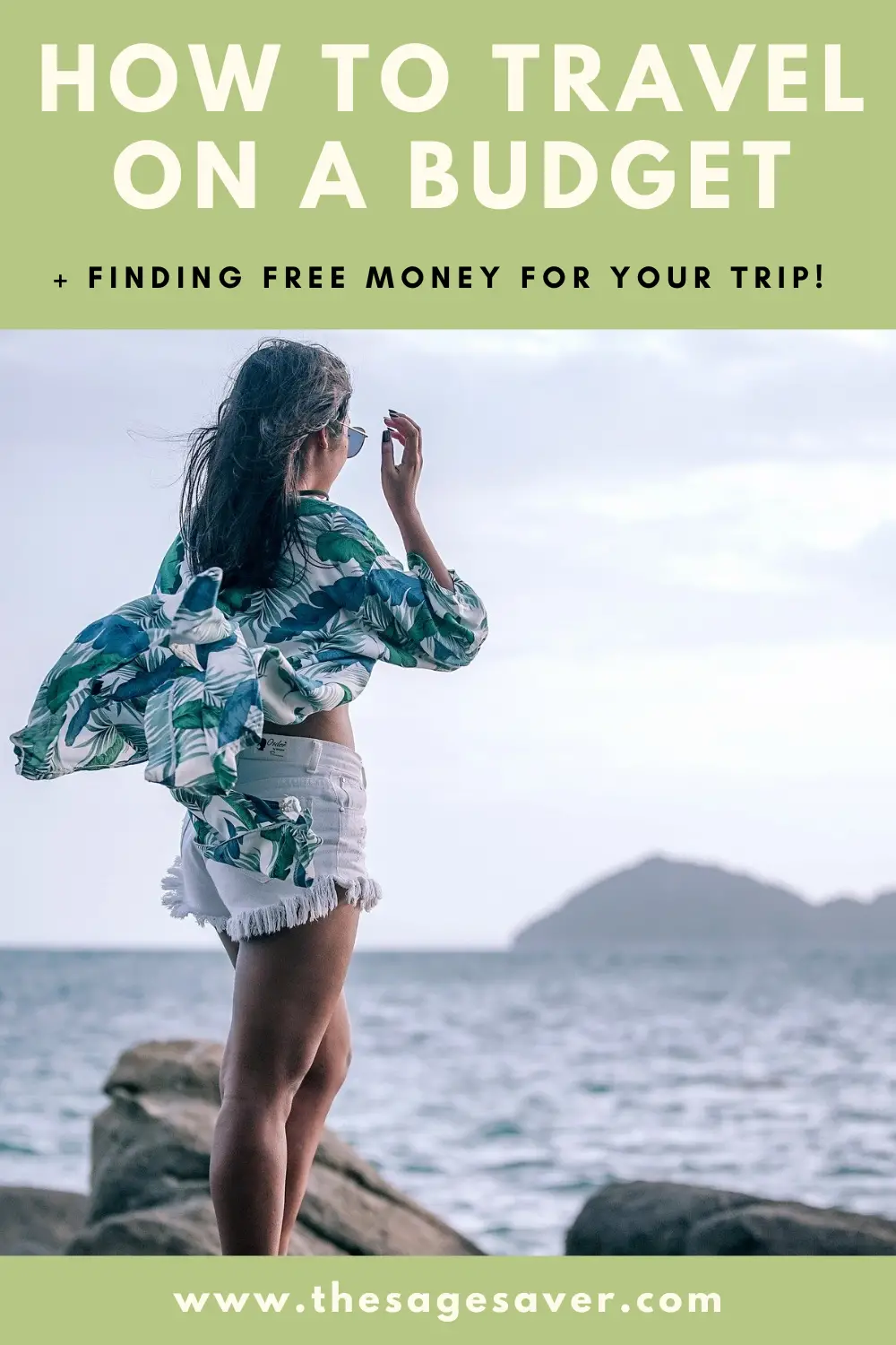 How to Travel on a Budget: Our Best 11 Tips