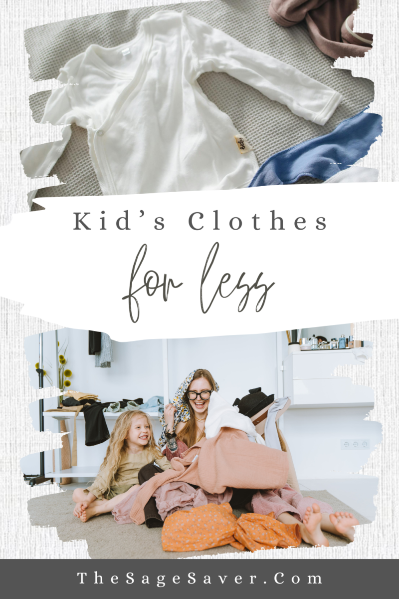 How to Save Money on Kids Clothes - The Sage Saver